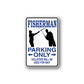 Rectangular blue-and-white sticker sign: Fisherman Parking Only with fisherman silhouettes