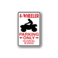 Die-cut vinyl parking sign decal with red 4-WHEELER text, ATV silhouette, and “Parking Only”.