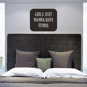 Girls Just Wanna Have Funds wall decal, black rounded square with white lettering