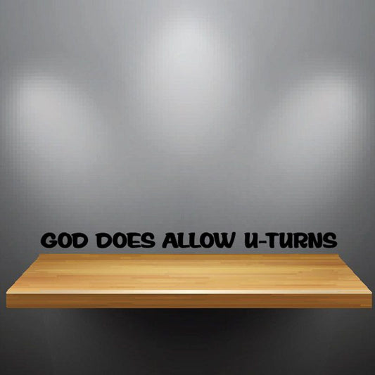 Image of God does allow u turns Decal