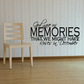 Wall decal with quote text: 'God gave us memories... Roses in December'.