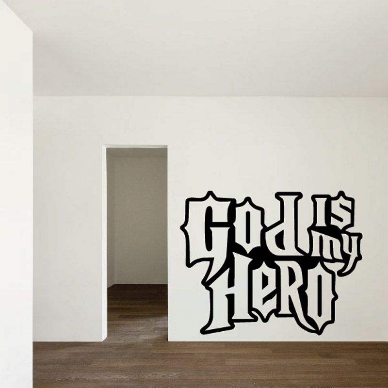 Black and white wall decal with stylized 'God is my hero' text