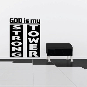 Wall decal text 'GOD is my STRONG TOWER' in black and white
