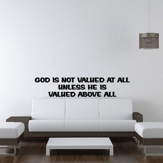 Image of God is not valued at all unless he is valued above all Decal