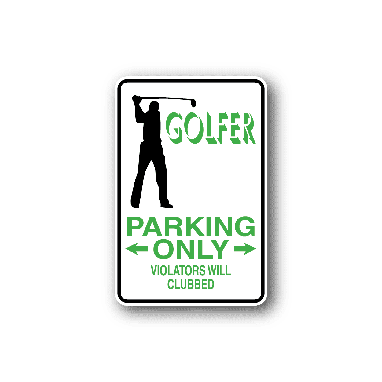 Image of Golfer Parking Only Fun Sign Wall Decal - Vinyl Sticker - Car Sticker - Die Cut Sticker - CD210