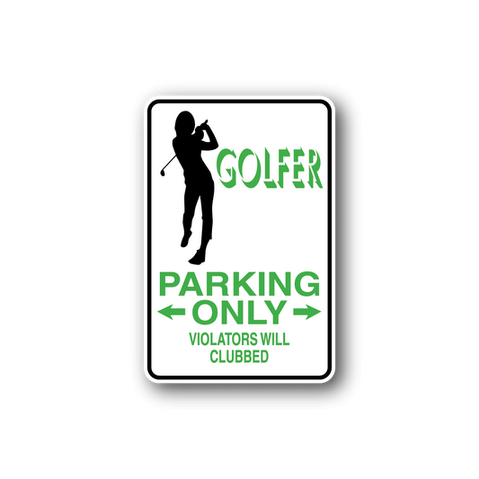 Image of Golfer Parking Only Fun Sign Wall Decal - Vinyl Sticker - Car Sticker - Die Cut Sticker - CD211