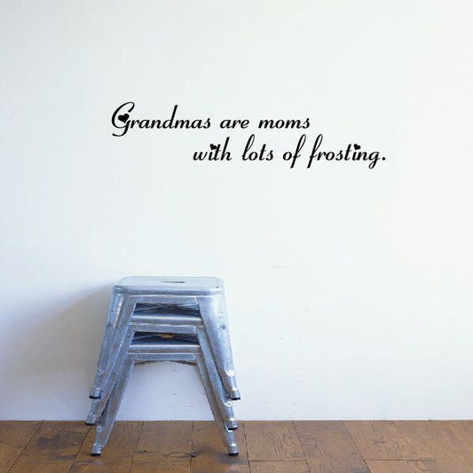 Image of Grandmas are moms with lots of frosting Wall Decal