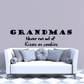 Wall decal reading “Grandmas never run out of kisses or cookies”