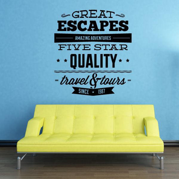 Wall decal with typography: Great Escapes, Five Star Quality, travel gtours, since 1987