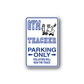 Rectangular blue parking-only sticker with Gym Teacher text, arrows, and violators message
