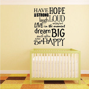 Motivational wall decal with stacked quotes: HAVE HOPE, BE STRONG, laugh LOUD, dream BIG