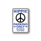 Hippie Parking Only vinyl sign decal with peace symbol and arrows