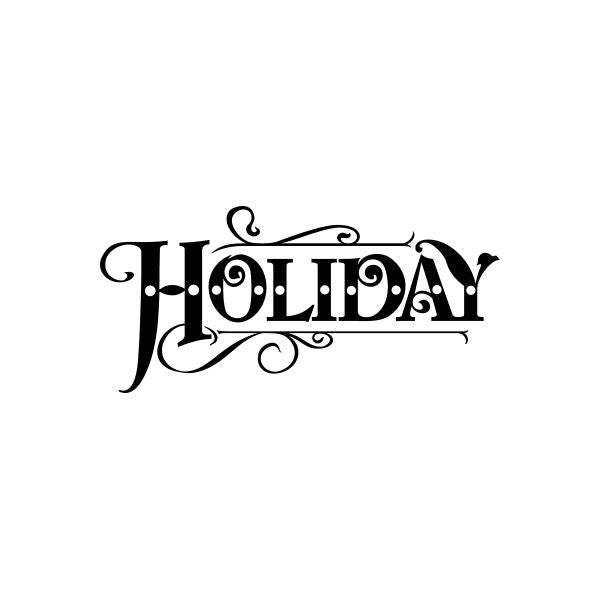 Image of Holiday Sign Signs Home Business Car text Vinyl Decal Sticker Stickers 0075