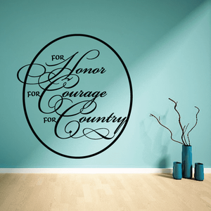 Oval wall decal with cursive words: Honor, Courage, and Country.