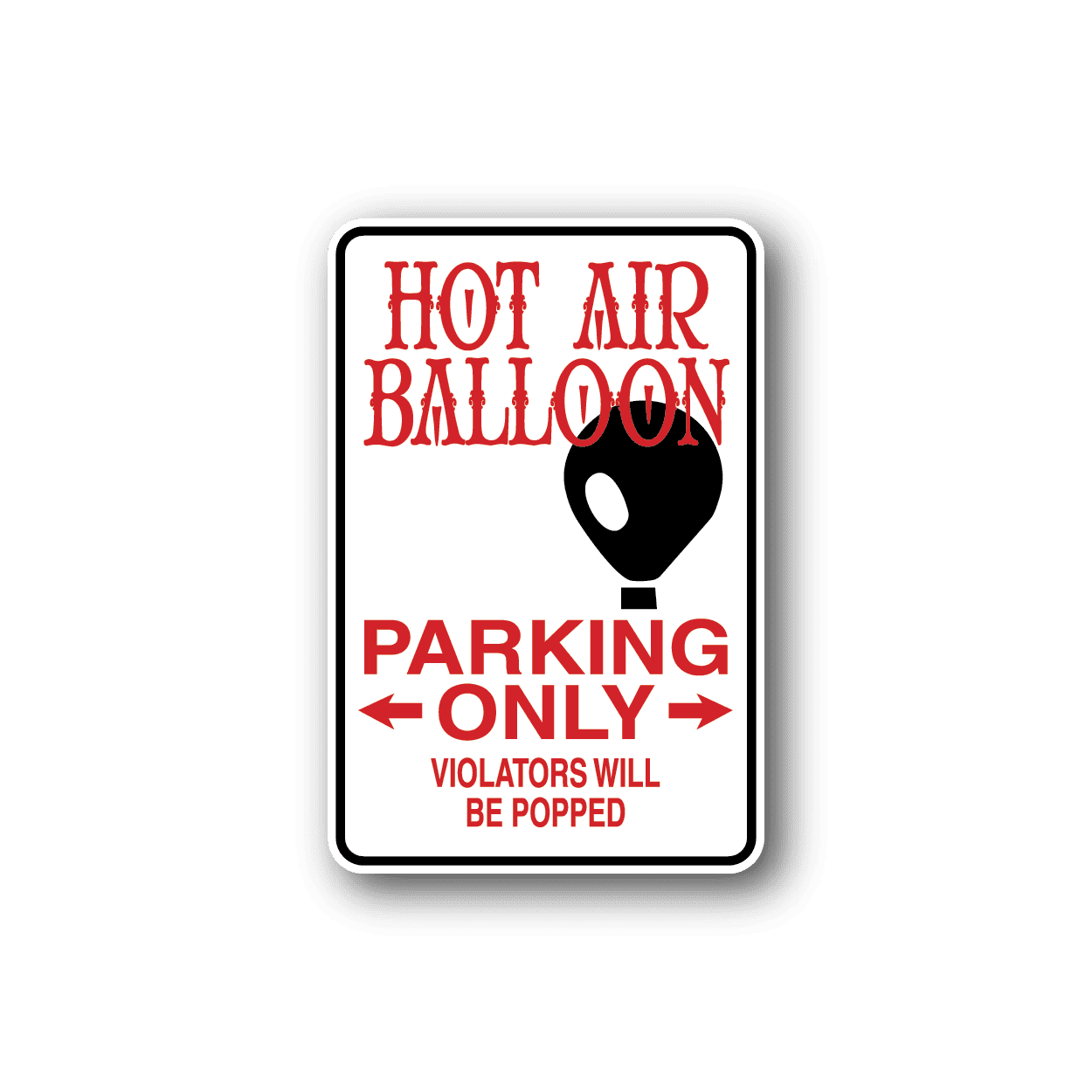 Image of Hot Air Baloon Parking Only Fun Sign Wall Decal - Vinyl Sticker - Car Sticker - Die Cut Sticker - CD183