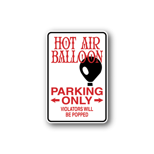 Image of Hot Air Baloon Parking Only Fun Sign Wall Decal - Vinyl Sticker - Car Sticker - Die Cut Sticker - CD183