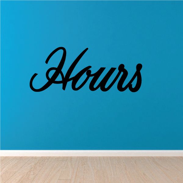 Hours wall decal vinyl lettering in black cursive