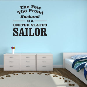 Wall decal text: "The Few, The Proud, Husband of a United States Sailor"
