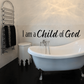 Vinyl wall decal with “I am a Child of God” text in black