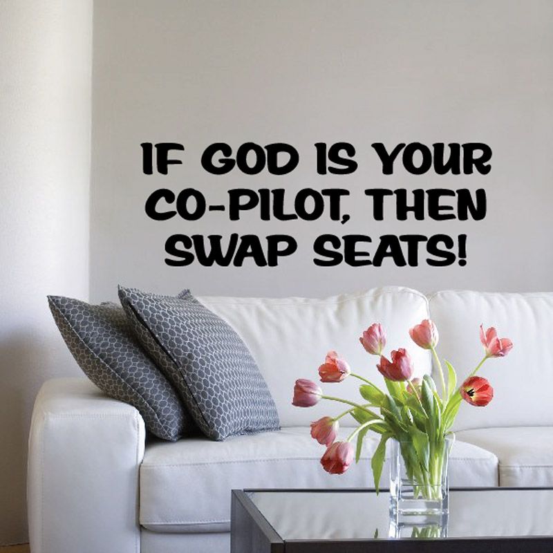 Image of If god is your co pilot then swap seats Decal