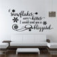 Snowflake quote wall decal with black script text and small snowflake icons