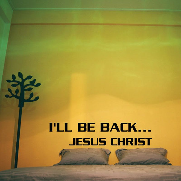 I'll be back Jesus Christ decal with tree icon and bold quote text