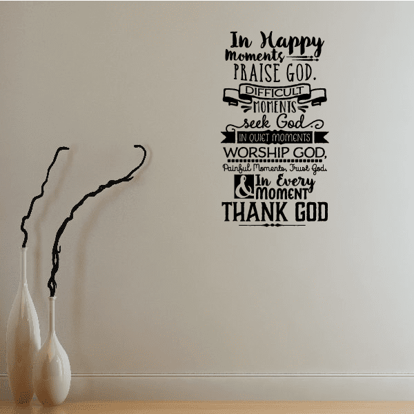 Inspirational wall decal with stacked text: Praise God, Seek God, Thank God.