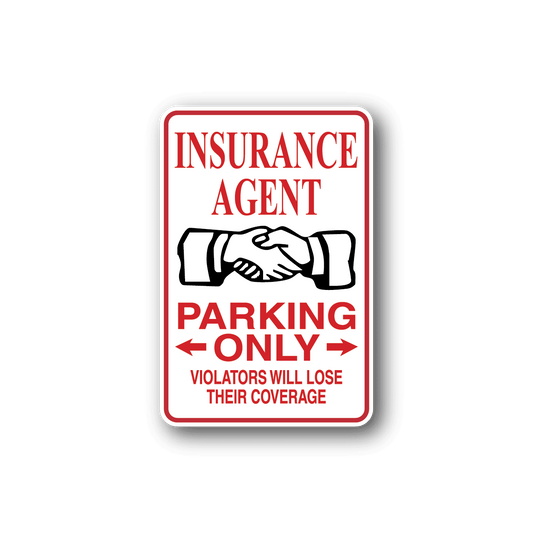 Image of Insurance Agent Parking Only Sticker