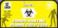 Zombie hunting permit sticker with yellow background, text 'Zombie Hunting Permit 2013/2014'