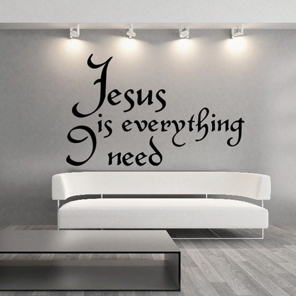 Wall decal, black script text: Jesus is everything I need