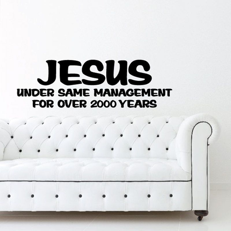 Image of Jesus under same management for over 2000 years Decal