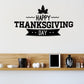 Thanksgiving day decal with HAPPY THANKSGIVING DAY text and maple leaf
