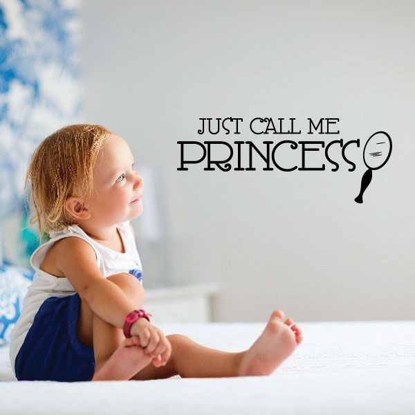 Princess wall decal text: "Just Call Me Princess" with crown icon.