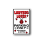 Ladybug lover parking only vinyl sticker with red ladybug icons and warning text