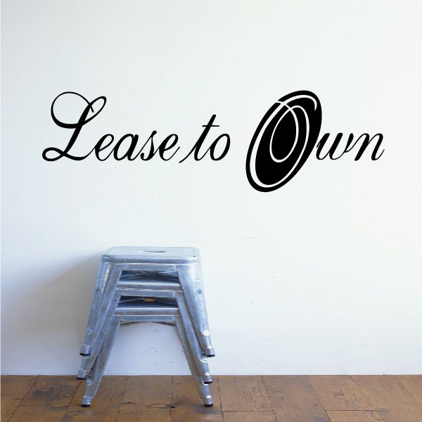 Vinyl wall decal with 'Lease to Own' script lettering