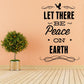 Peace on Earth wall decal with “Let There Be Peace” lettering, butterfly, and swirls