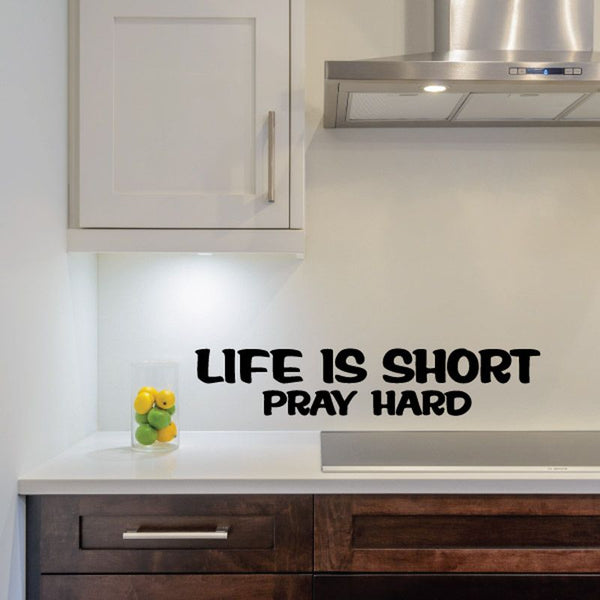 Inspirational wall decal: LIFE IS SHORT, PRAY HARD, with cactus icon