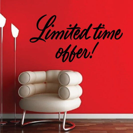 Image of Limited Time Offer Wall Decal - Vinyl Decal - Car Decal - Business Sign - MC700