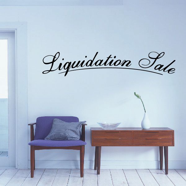Liquidation Sale vinyl wall decal with cursive lettering, black on light background