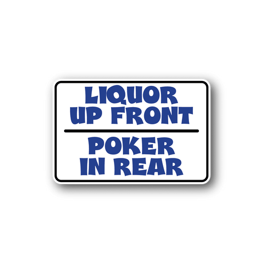 Image of Liquor Upfront Fun Sign Wall Decal - Vinyl Sticker - Car Sticker - Die Cut Sticker - CD1866