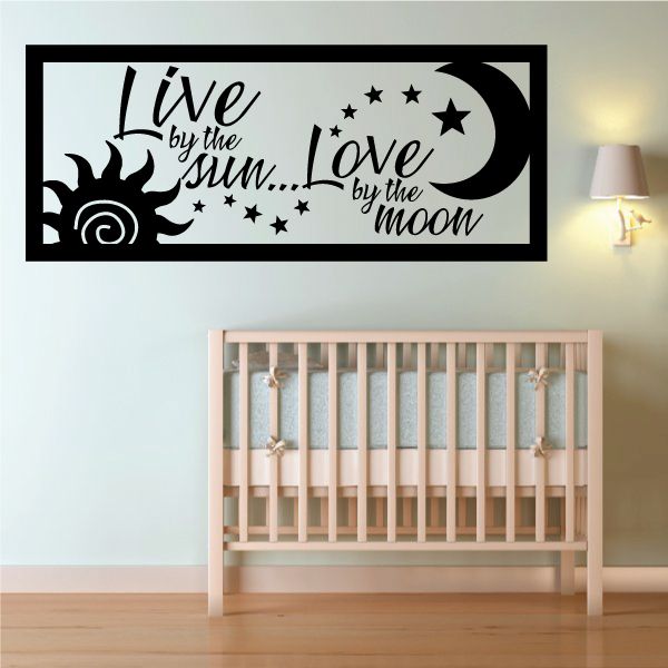 Image of Live by the Sun Love by the Moon Wall Decal