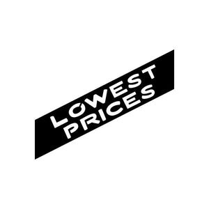 Vinyl decal: black sign with white 'LOWEST PRICES' text.
