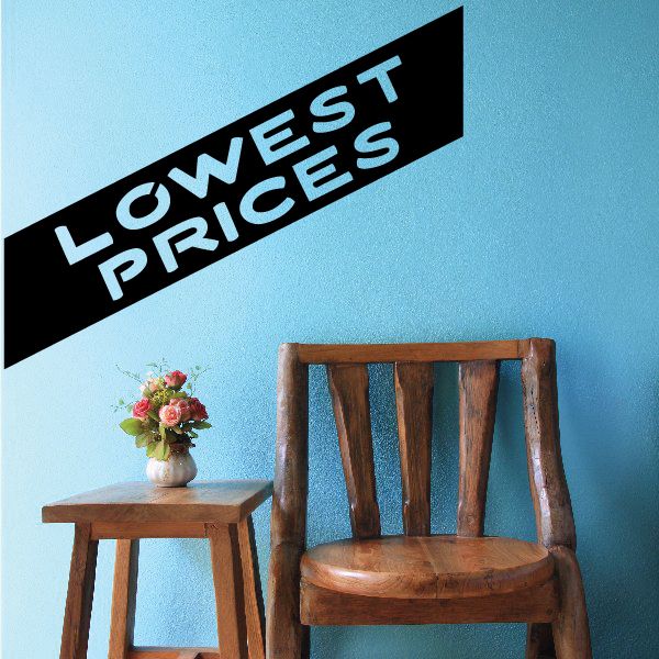Vinyl wall decal with black banner and white text: LOWEST PRICES