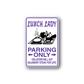 Parking only sticker with “LUNCH LADY” and “PARKING ONLY” text plus arrows