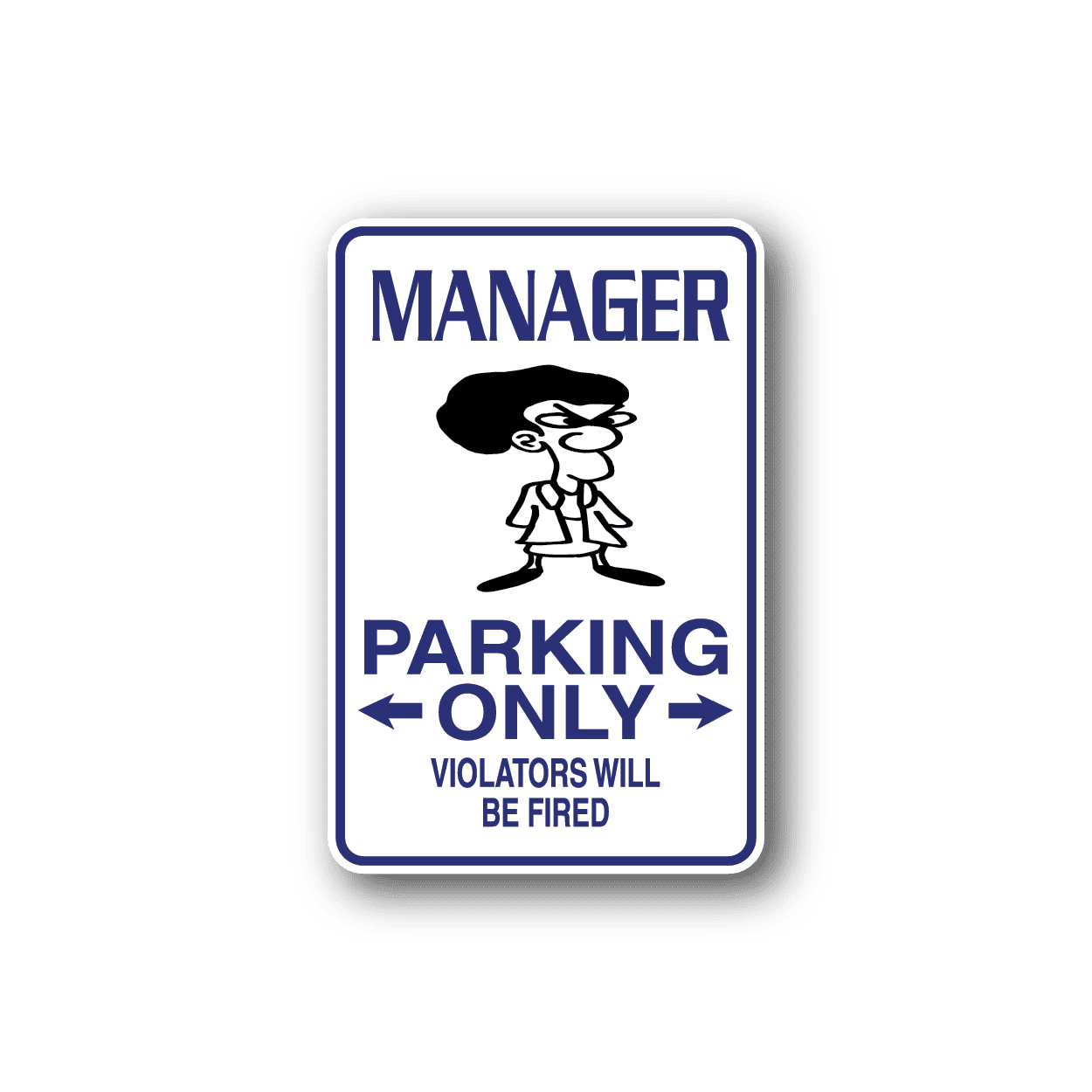 Image of Manager Parking Only Sticker