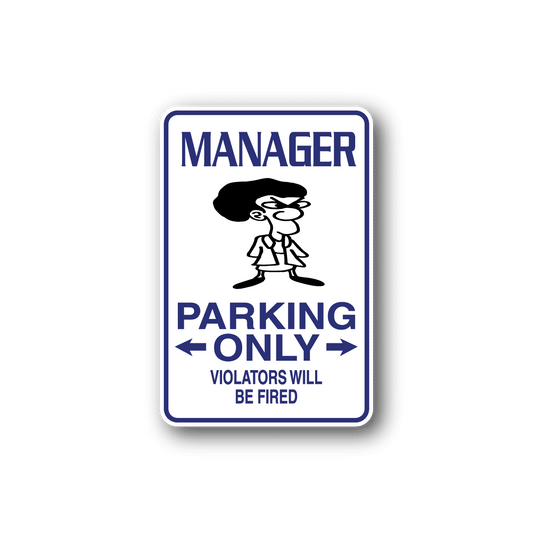 Image of Manager Parking Only Sticker