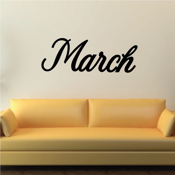 Vinyl wall decal with black cursive text 'March'