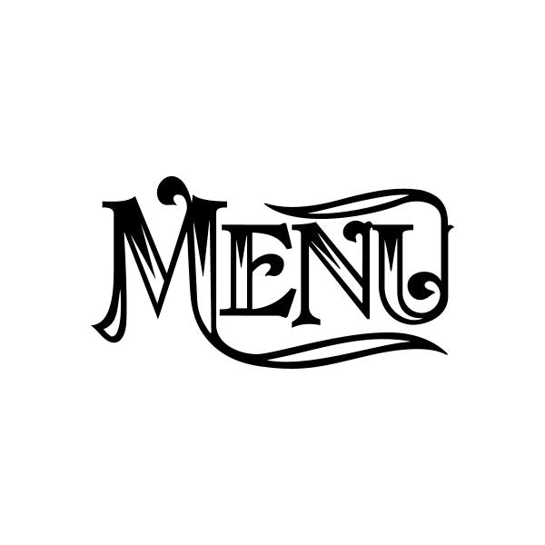 Menu vinyl decal sticker with ornate black lettering