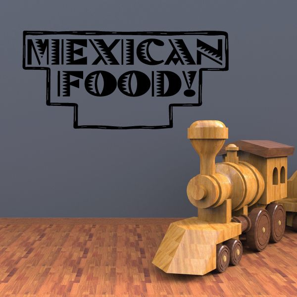 Mexican food wall decal with bold block text reading MEXICAN FOOD