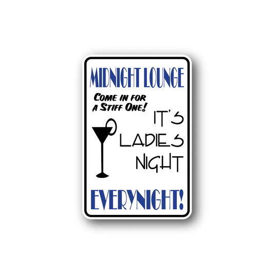 Image of Midnight Lounge Fun Sign Wall Decal - Vinyl Sticker - Car Sticker - Die Cut Sticker - CD200